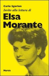 Invito alla lettura di Elsa Morante