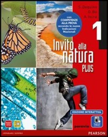 Invito alla natura plus. Per la Scuola media. Con e-book. Con espansione online. 1. - Gianfranco Bo - Dequino - Iscra