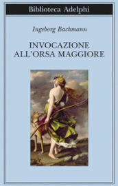 Invocazione all Orsa maggiore. Testo originale a fronte