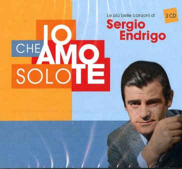 Io che amo solo te - Sergio Endrigo