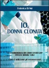 Io, donna clonata