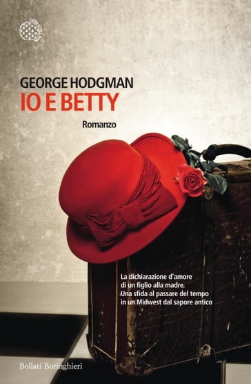 Io e Betty - George Hodgman