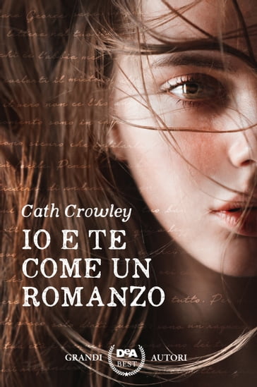 Io e te come un romanzo - Cath Crowley