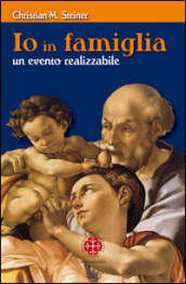 Io in famiglia. Un evento realizzabile