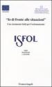 «Io di fronte alle situazioni». Uno strumento Isfol per l orientamento