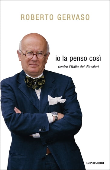 Io la penso così - Roberto Gervaso