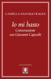 Io mi basto. Conversazione con Giovanni Capecchi