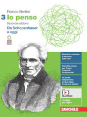 Io penso. Per le Scuole superiori. Con e-book. Con espansione online. Vol. 3: Da Schopenhauer a oggi