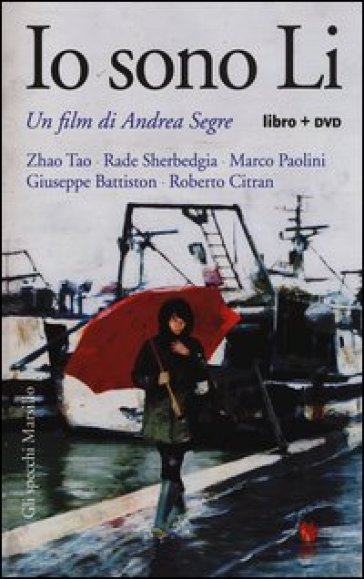 Io sono Li. Con DVD - Andrea Segrè