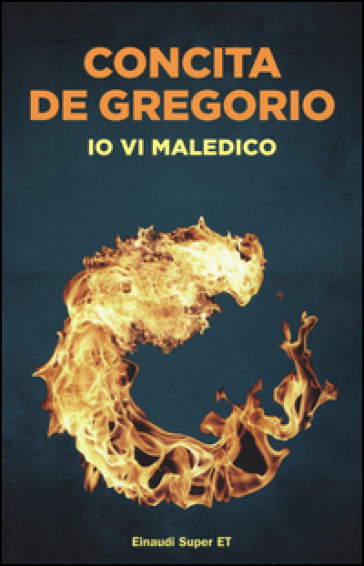 Io vi maledico - Concita De Gregorio