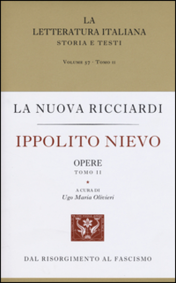 Ippolito Nievo. Opere. 2. - Ippolito Nievo