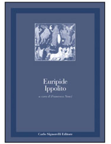 Ippolito. Per le Scuole superiori - Euripide