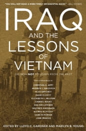 Iraq and the Lessons of Vietnam