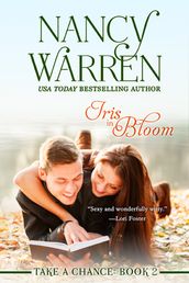 Iris in Bloom, Take a Chance, Book 2