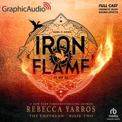 Iron Flame (1 of 2) [Dramatized Adaptation]