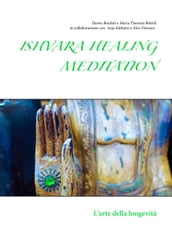 Ishvara Healing Meditation