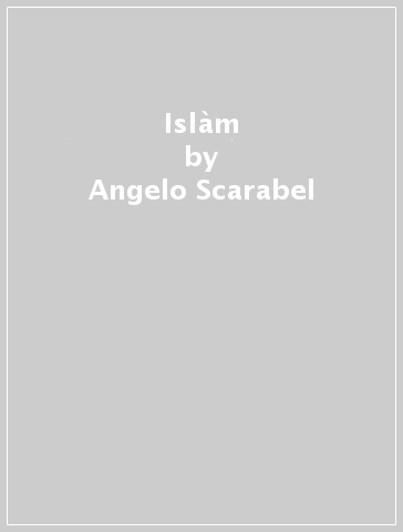 Islàm - Angelo Scarabel