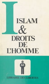 Islam et droits de l homme : Recueil de textes