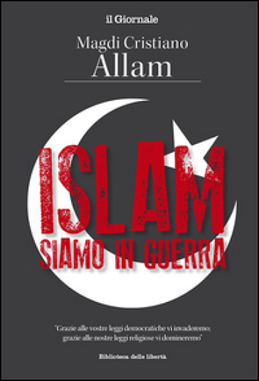 Islam, siamo in guerra - Magdi Cristiano Allam