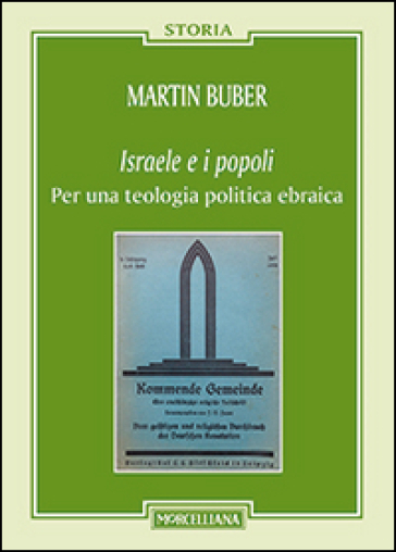 Israele e i popoli. Per una teologia politica ebraica - Martin Buber