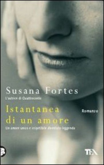 Istantanea di un amore - Susana Fortes