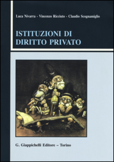 Istituzioni di diritto privato - Luca Nivarra - Vincenzo Ricciuto - Claudio Scognamiglio