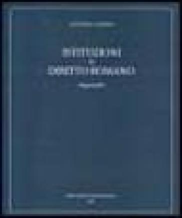 Istituzioni di diritto romano. Ragguaglio - Antonio Guarino