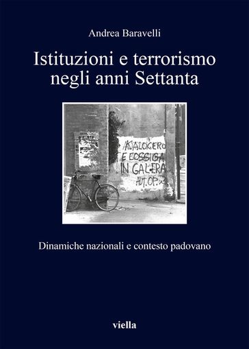 Istituzioni e terrorismo negli anni Settanta - Andrea Baravelli