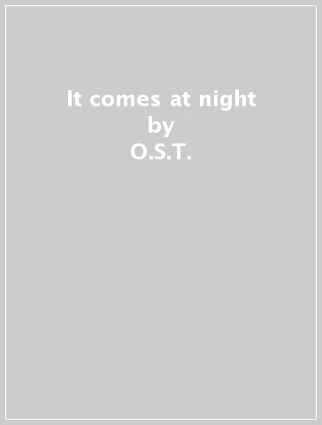 It comes at night - O.S.T.