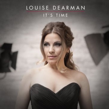 It's time - LOUISE DEARMAN