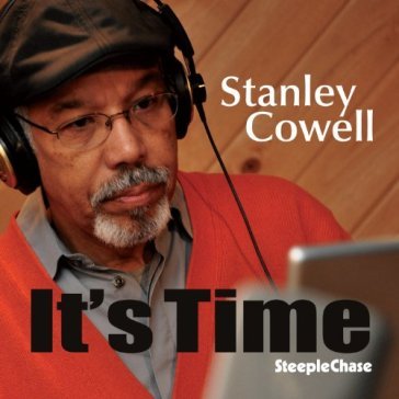 It's time - STANLEY COWELL