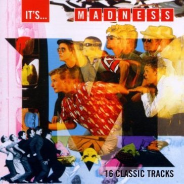 It's...madness - Madness