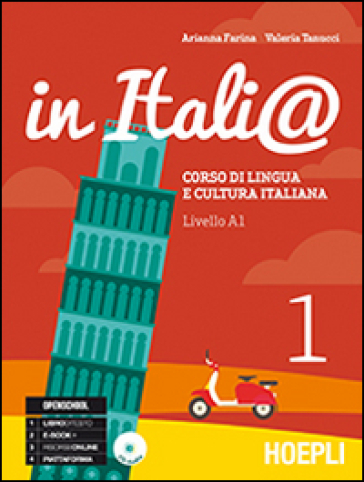 In Itali@. Livello A1. Corso di lingua e cultura italiana. Con CD Audio. 1. - Arianna Farina - Valeria Tanucci