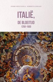 Italië, de bloeitijd 1250-1500