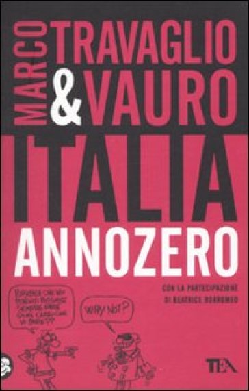 Italia Anno Zero - Marco Travaglio - Vauro Senesi (Vauro)