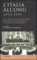 L Italia all ONU 1993-1999. Gli anni con Paolo Fulci: quando la diplomazia fa gioco di squadra