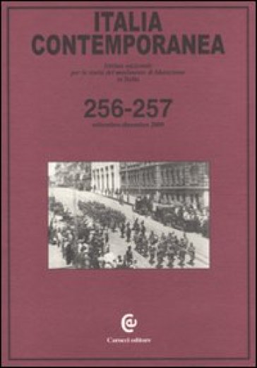 Italia contemporanea. Vol. 256-257