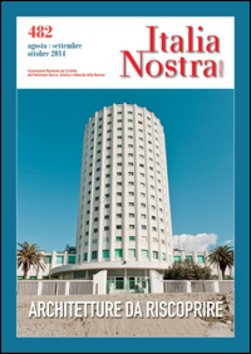 Italia nostra (2014). 482: Architetture da riscoprire