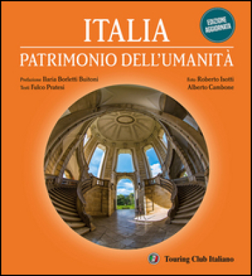 Italia patrimonio dell'umanità - Fulco Pratesi