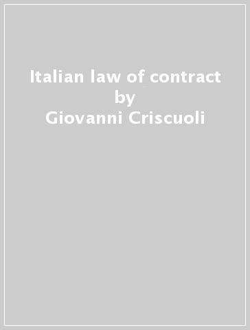 Italian law of contract - David Pugsley - Giovanni Criscuoli