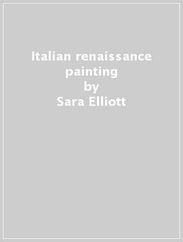 Italian renaissance painting - Sara Elliott