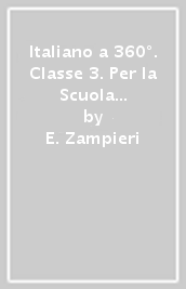 Italiano a 360°. Classe 3. Per la Scuola elementare