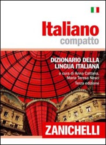 Italiano compatto. Dizionario della lingua italiana