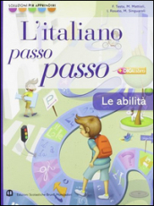 Italiano passo passo abilità. Per la Scuola media. Con espansione online