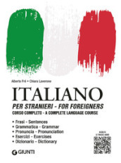 Italiano per stranieri. Corso completo. Con File audio per il download