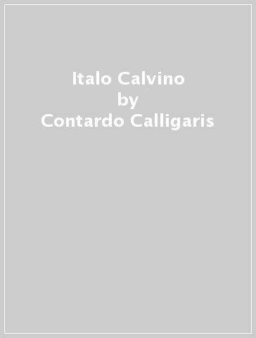 Italo Calvino - Contardo Calligaris