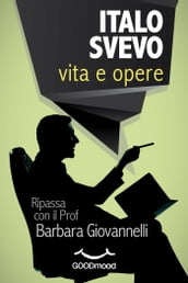 Italo Svevo - vita e opere