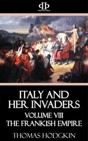 Italy and Her Invaders