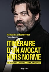 Itinéraire d un avocat hors norme