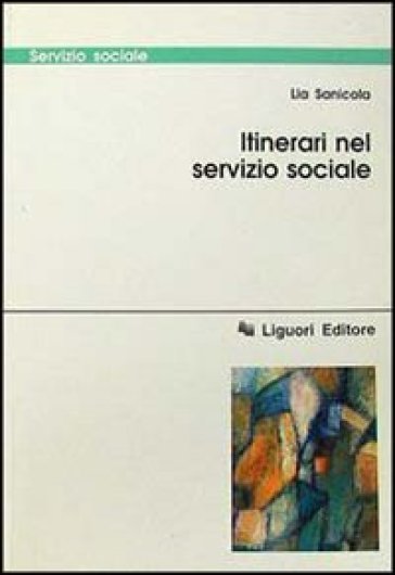 Itinerari nel servizio sociale - Lia Sanicola